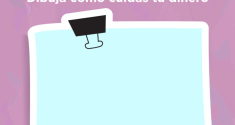 Dibuja cómo proteges tu dinero.